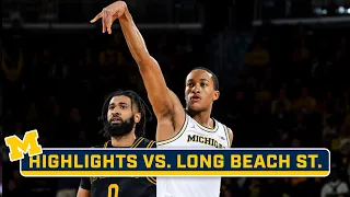 Long Beach St. at Michigan | Highlights | Big Ten Men's Basketball | Nov. 17, 2023