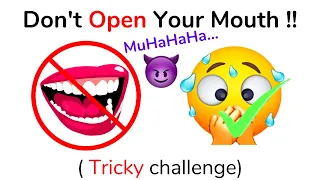 Don't open your mouth while watching this video !!