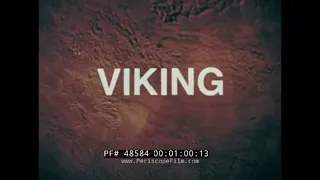 NASA VIKING PROGRAM  PIONEERING MARS LANDER  HISTORIC FILM 48584