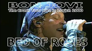 Bon Jovi - Bed Of Roses ( Live in Zurich 2000 ) AUDIO