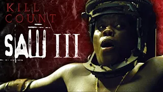 Saw III (2006) - Kill Count