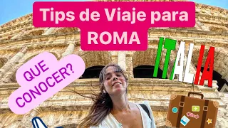 Tips de viaje para ROMA, Italia 🇮🇹. Que hacer y que no!