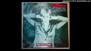 Fidaleo  Feat. Michelle- Play With My Body (Radio Mix)