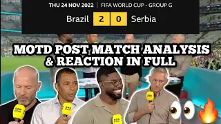 Brazil vs Serbia 2-0 | MOTD Post Match Analysis & Reaction In Full 👀🔥 | World Cup 2022 | (HD) |