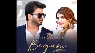 Begum (Official Video) Mankrit Aulakh | Fame Muzic | Kirat Gill | Sky | New Punjabi song 2021