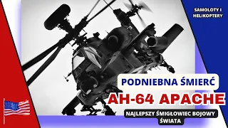 Najlepszy śmigłowiec szturmowy na świecie: Ah-64 Apache!