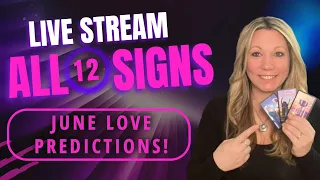 All Signs 🔮 June 2024 Love Predictions~This Is Going To Happen?!?!