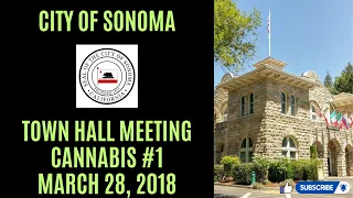 Town Hall Meeting - Cannabis #1 - March 28, 2018