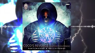 Partyraiser & Bulletproof - Coco's Revenge (Distinction Remix)
