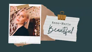 Vietsub | Beautiful - Anne-Marie | Lyrics Video