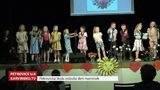 Petrovice u Karviné ► Petrovická škola oslavila Den maminek │ #Karvinsko.TV