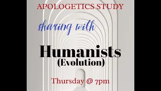 Sharing with Humanists (Evolution)
