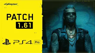 Cyberpunk 2077 (PS4 PRO) Patch 1.61 Gameplay