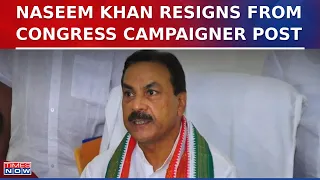 Naseem Khan Disappointed With Congress Over No Ticket To Muslims; Resigns From Star Campaigner Post