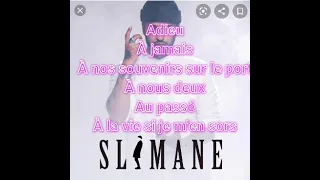 Karaoké Slimane Adieux