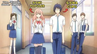 KETIKA OTAKU CUPU BERPACARAN DENGAN SISWI POPULER TERCANTIK 😂. ANIME ROMANCE PACAR ASLI