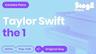 Taylor Swift - the 1 (Karaoke Piano)