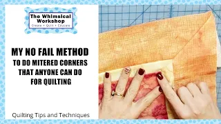 My No Fail Method To Do Mitered Borders That Anyone Can Do For Quilting | Heidi Pridemore