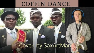"COFFIN DANCE" - Saxophone cover🎷