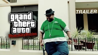 GTA: DHAKA CITY STORIES (Real Life) - Trailer