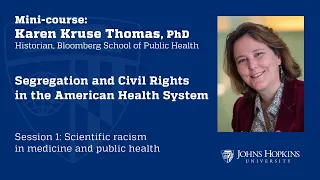 Session 1: Segregation and Civil Rights in the American Health System