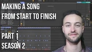 Ableton Live 10 for Beginners - How to Make a Song Part 1 (Season 2)