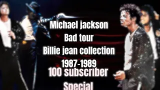 Michael jackson bad tour billie jean collection (100 subscriber special)