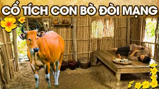 CỔ TÍCH CON BÒ ĐÒI MẠNG | CỔ TÍCH VIỆT NAM MỚI NHẤT 2024 | PHIM CỔ TÍCH HAY NHẤT 2024 |GHIỀN CỔ TÍCH