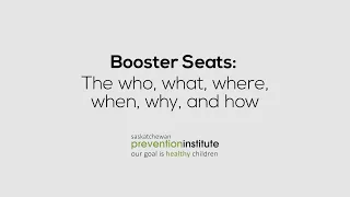 Booster Seats: The who, what, where, when, why, and how