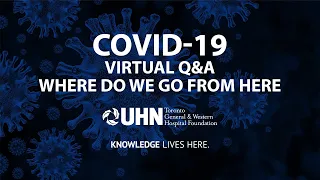 COVID-19 VIRTUAL Q&A: Where do we go from here? – May 7, 2020