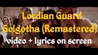 Lordian Guard - Golgotha (video + lyrics on screen)