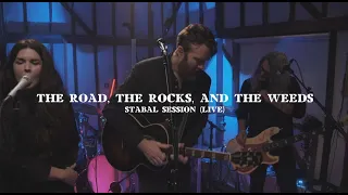 John Mark McMillan | The Road, The Rocks, and The Weeds LIVE | Stabal Session (live)