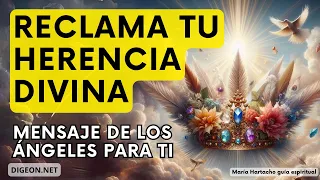 👑RECLAMA TU HERENCIA DIVINA💌MENSAJE de los ÁNGELES PARA TI - DIGEON🧡ARCÁNGEL URIEL🧡(ens. VERTI)