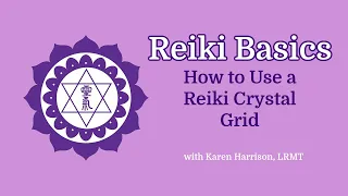 Crystal Reiki Grids