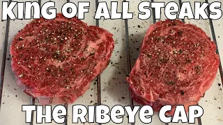 RIBEYE CAP, The King of all Steaks | Spinalis Dorsi | Reverse Sear Steak Recipe