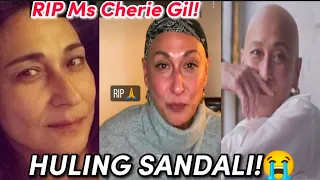 🎯HULING VIDEO ni CHERIE GIL Bago siya Pumanaw!