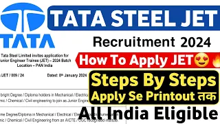 How to Apply Tata steel JET 2024 | Tata steel JET Apply Online | Tata STEEL JET 2024 Latest Updates🔥