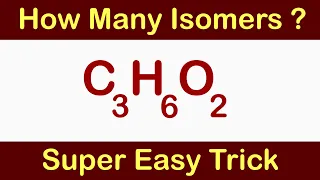 How to Calculate Isomers | Super Easy Trick to Calculate Number of Isomers