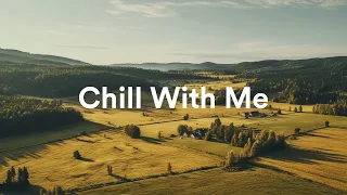 Chill with Me: Lofi Beats to Relax To [christian lofi playlist]