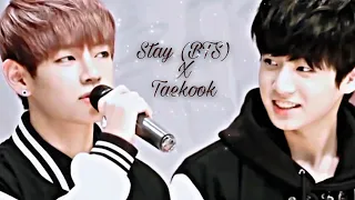||Stay♥ (BTS) x Taekook || FMV🥰