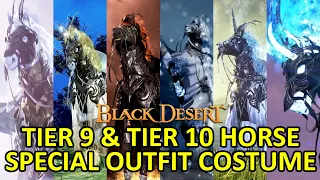 Tier 9 & Tier 10 Horse Special Outfit Costume Preview (Black Desert Online) BDO