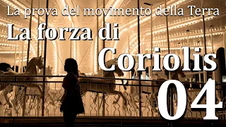 La forza di Coriolis - La prova del movimento della Terra#04 - CURIUSS