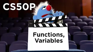 CS50P - Lecture 0 - Functions, Variables