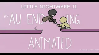 LITTLE NIGHTMARE 2 ENDING BUT IF MONO | ANIMATION