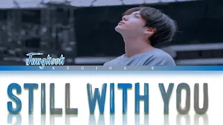 BTS Jungkook - Still With You [ Color Coded Rom/Eng/Albanian Lyrics ]