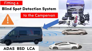 Installing a Blind Spot Detection System to a Fiat Ducato Campervan - ADAS BSD - Part 1