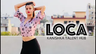 Yo Yo Honey Singh | LOCA Dance Video |Bhushan Kumar | KANISHKA TALENT HUB