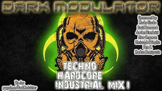 TECHNO / HARDCORE / INDUSTRIAL Mix I From DJ DARK MODULATOR