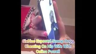 *Video* 6ix9ine Exposed Snoop Dogg Cheating On His Wife With Celina Powell