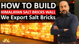 How to build Himalayan Pink Salt Wall by salt bricks